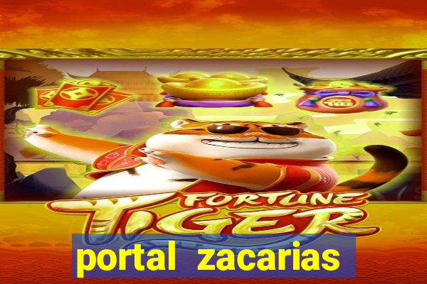 portal zacarias mais de 18